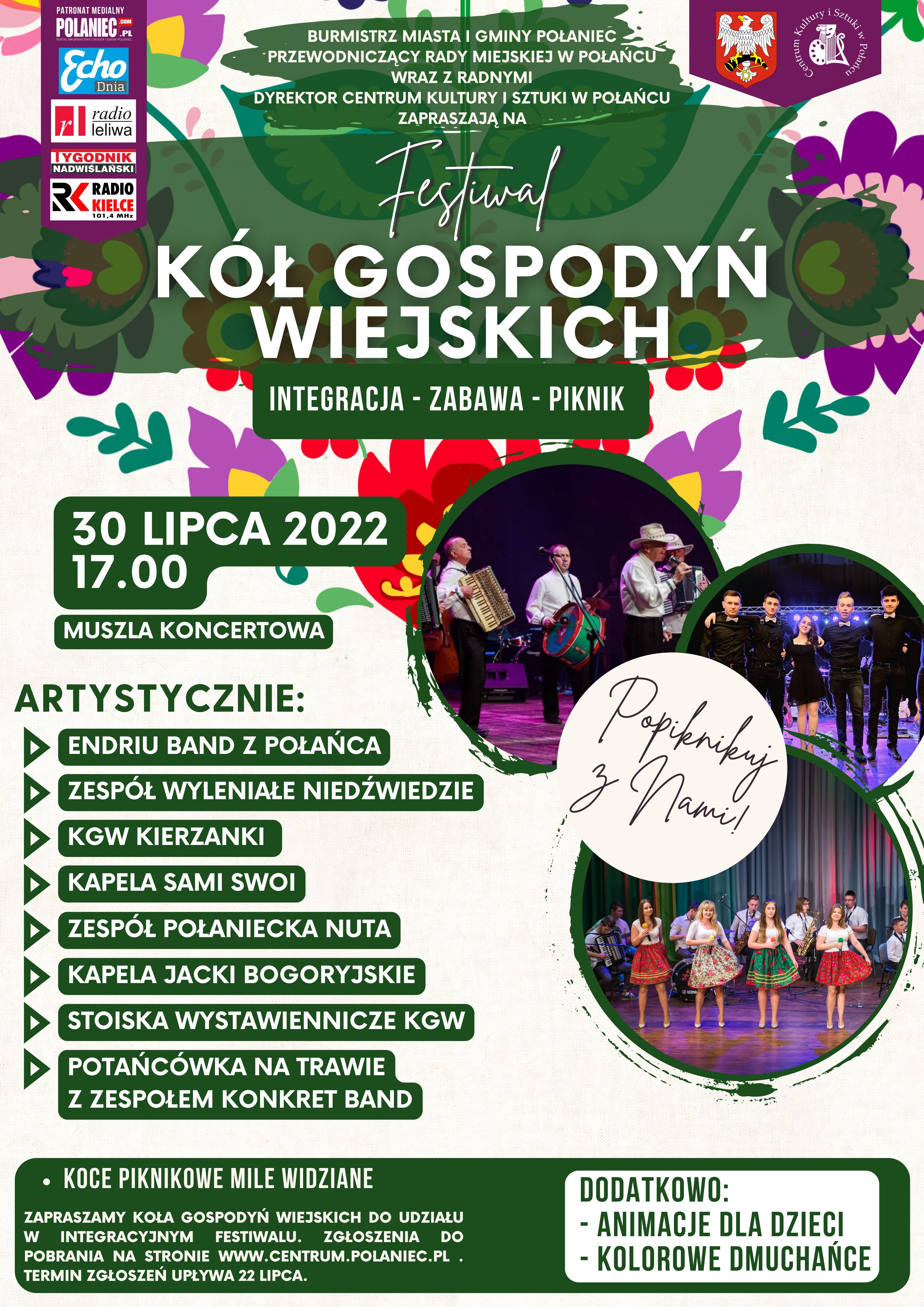 Plakat informacyjny: 30 lipca 2022 r. pod hasłem wspólnej integracji i dobrej zabawy odbędzie się Festiwal Kół Gospodyń Wiejskich. Zapraszamy KGW do udziału w  festiwalu. Zgłoszenia do pobrania na stronie: www.centrum.polaniec.pl. Termin zgłoszeń upływa 22 lipca.